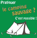 Le camping sauvage : c'est possible